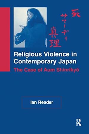 Bild des Verkufers fr Religious Violence in Contemporary Japan: The Case of Aum Shinrikyo zum Verkauf von JLG_livres anciens et modernes