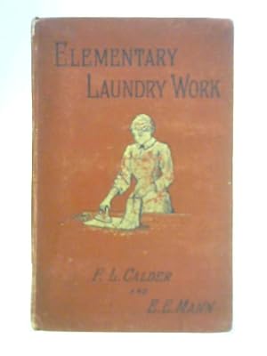 Seller image for A Teachers' Manual of Elementary Laundry Work for sale by World of Rare Books