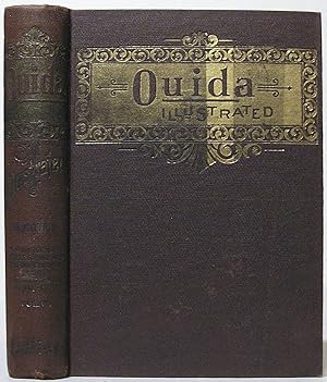 Ouida Illustrated, Volume 6: Tricotrin. In a winter city. Little Grand and the marchioness. Our c...