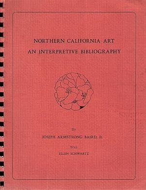 Seller image for Northern California Art: An Interpretive Bibliography to 1915 for sale by LEFT COAST BOOKS