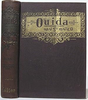 Ouida Illustrated, Volume 8: Signa. Folle-Farine. Sir Galahad's Raid.