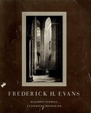 Seller image for Frederick H. Evans: Photographer of the Majesty, Light, and Space of the Medieval Cathedrals of England and France for sale by LEFT COAST BOOKS