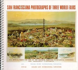 San Francisciana Photographs of Three World Fairs