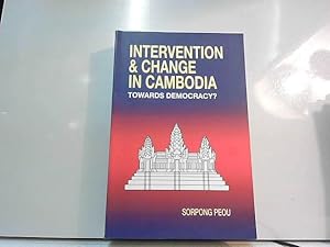 Bild des Verkufers fr Intervention and Change in Cambodia: towards Democracy? zum Verkauf von JLG_livres anciens et modernes