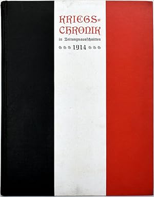 Kriegs-Chronik in Zeitungsausschnitten. 1914. [Unikat]
