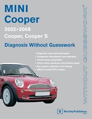 Image du vendeur pour Mini Cooper Diagnosis Without Guesswork: 2002-2006: Cooper, Cooper S (Paperback) mis en vente par CitiRetail