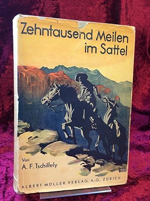 Bild des Verkufers fr Zehntausend Meilen im Sattel. In zweieinhalb Jahren zu Pferd durch beide Amerika. zum Verkauf von Altstadt-Antiquariat Nowicki-Hecht UG