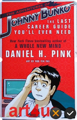 Seller image for The Adventures of Johnny Bunko : The Last Career Guide Youll Ever Need for sale by art4us - Antiquariat