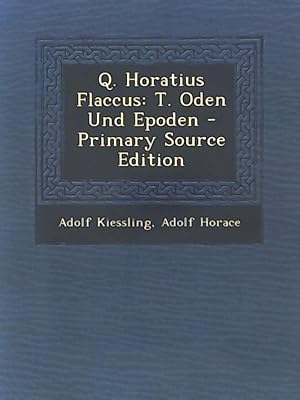 Bild des Verkufers fr Q. Horatius Flaccus: Oden und Epoden zum Verkauf von Leserstrahl  (Preise inkl. MwSt.)
