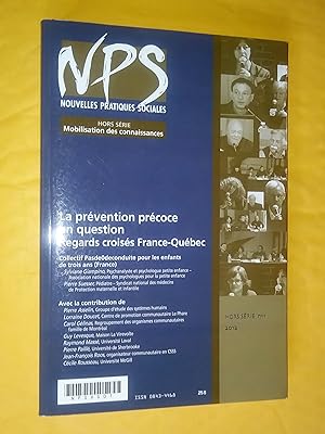 Bild des Verkufers fr NPS Nouvelles pratiques sociales, hors srie Mobilisation des connaissances, no 1, 2012: Dossier, la prvention prcoce en question zum Verkauf von Claudine Bouvier