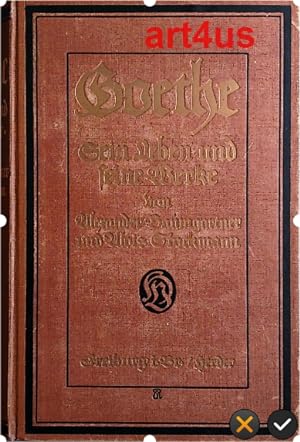 Seller image for Goethe : Sein Leben und seine Werke. ; Erster Band : Jugend, Lehr- und Wanderjahre von 1749 bis 1790. for sale by art4us - Antiquariat