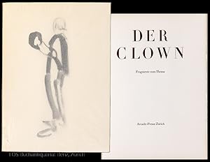 Der Clown. Fragmente zum Thema.