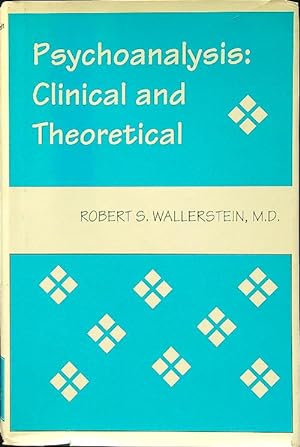 Bild des Verkufers fr Psychoanalysis: Clinical and Theoretical zum Verkauf von Librodifaccia