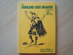 Seller image for The Highland Light Infantry: The Uniforms of the Regiment, 1881-1914 for sale by The Book Tree