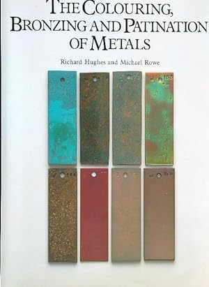 Bild des Verkufers fr The Colouring, Bronzing and Patination of Metals zum Verkauf von Librodifaccia