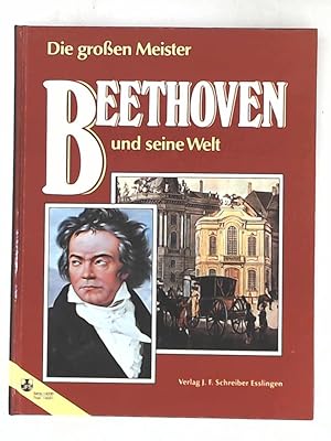 Bild des Verkufers fr Beethoven und seine Welt zum Verkauf von Leserstrahl  (Preise inkl. MwSt.)