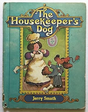 Image du vendeur pour The Housekeeper's Dog. mis en vente par Monkey House Books