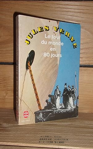 Seller image for LE TOUR DU MONDE EN 80 JOURS - (Le tour du monde en quatre-vingt jours) for sale by Planet's books