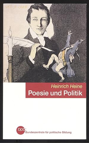 Immagine del venditore per Heinrich Heine. Poesie und Politik. Vorgestellt und kommentiert von Dolf Oehler und Elke Schmitter. Mit einem Vorwort von Joseph A. Kruse. venduto da Versandantiquariat Markus Schlereth