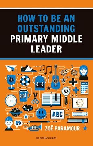 Imagen del vendedor de How to be an Outstanding Primary Middle Leader (Paperback) a la venta por CitiRetail