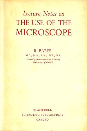 Image du vendeur pour Lecture Notes on the Use of the Microscope mis en vente par M Godding Books Ltd
