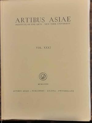 Artibus Asiae, Institute of Fine Arts - New York University. Vol. XXXI, 1, 2/3, 4. Complete with ...