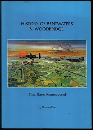 History of Bentwaters & Woodbridge. Twin Bases Remembered.