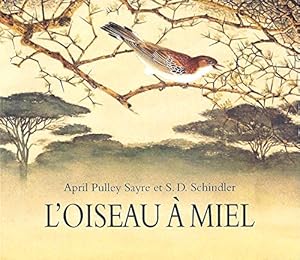 Seller image for L'OISEAU A MIEL for sale by Ammareal