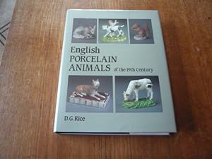 Seller image for English Porcelain Animals of the 19th Century for sale by Peter Rhodes