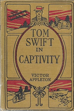 Tom Swift in Captivity or A Daring Escape by Airship