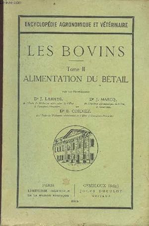 Imagen del vendedor de Encyclopdie agronomique et vtrinaire - Les bovins - Tome 2 - Alimentation du btail a la venta por Le-Livre