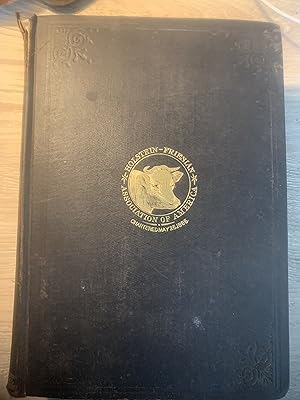 Holstein-Friesian Herd-Book, Containing a Record of all Holstein-Friesian Cattle . Volume XLIX