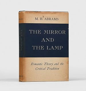 Bild des Verkufers fr The Mirror and the Lamp: Romantic Theory and the Critical Tradition. zum Verkauf von Peter Harrington.  ABA/ ILAB.