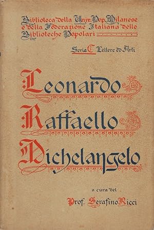 Image du vendeur pour Leonardo Raffaello Michelangelo mis en vente par FABRISLIBRIS