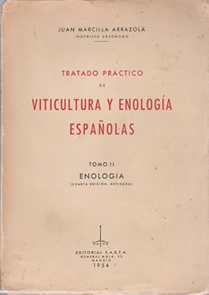 Imagen del vendedor de Tratado prctico de Viticultura y Enologa espaolas. Enologa Tomo II a la venta por Librera Cajn Desastre