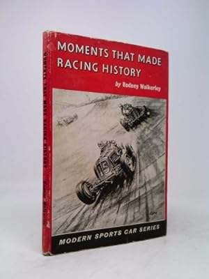 Seller image for Moments That Made Racing History for sale by ThriftBooksVintage