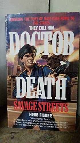Imagen del vendedor de Savage Streets (Doctor Death) a la venta por Reliant Bookstore