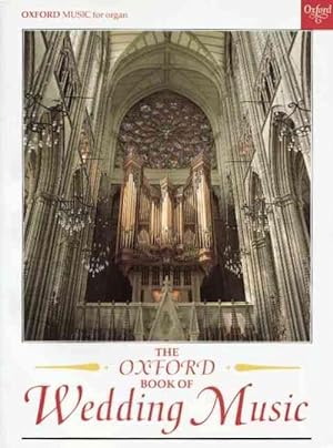 Seller image for The Oxford Book of Wedding Music with pedals (Paperback) for sale by CitiRetail