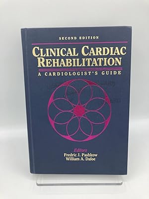 Imagen del vendedor de Clinical Cardiac Rehabilitation A Cardiologist's Guide a la venta por True Oak Books