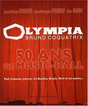 Seller image for Olympia Bruno Coquatrix. 50 ans de Music-Hall for sale by Di Mano in Mano Soc. Coop