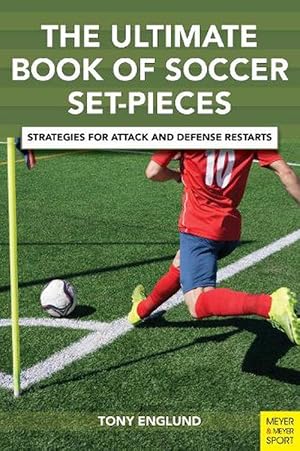 Seller image for The Ultimate Book of Soccer Set-Pieces (Paperback) for sale by CitiRetail