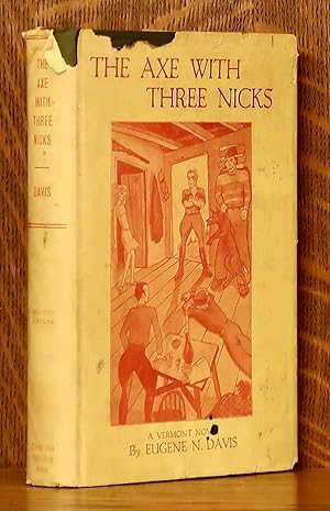 Seller image for THE AXE WITH THREE NICKS for sale by Andre Strong Bookseller