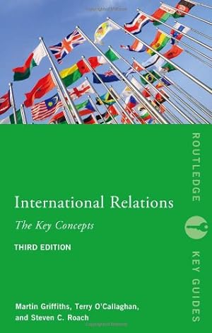 Seller image for International Relations: The Key Concepts (Routledge Key Guides) by Roach, Steven C., Griffiths, Martin, O'Callaghan, Terry [Paperback ] for sale by booksXpress