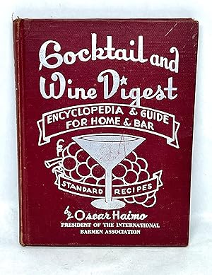 Cocktail and Wine Digest Encyclopedia & Guide For Home & Bar (From Private Notes)