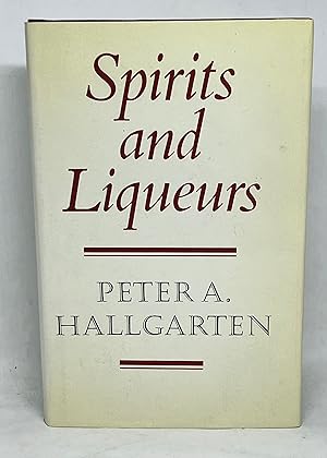 Imagen del vendedor de Spirits and Liqueurs a la venta por lizzyoung bookseller