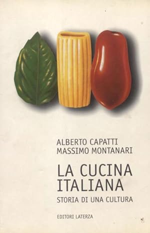 Seller image for LA CUCINA ITALIANA. Storia di una cultura. for sale by studio bibliografico pera s.a.s.