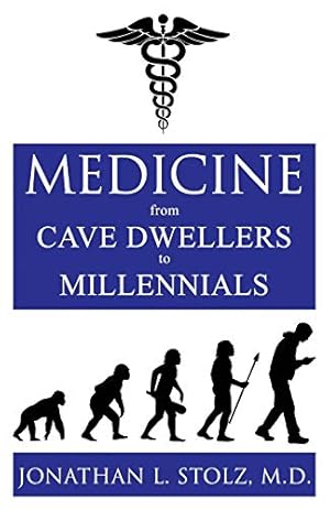 Seller image for Medicine From Cave Dwellers to Millennials for sale by Reliant Bookstore