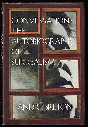 Imagen del vendedor de Conversations: Autobiography of Surrealism a la venta por Bookworks