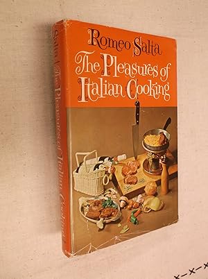 Seller image for The Pleasures of Italian Cooking for sale by Barker Books & Vintage