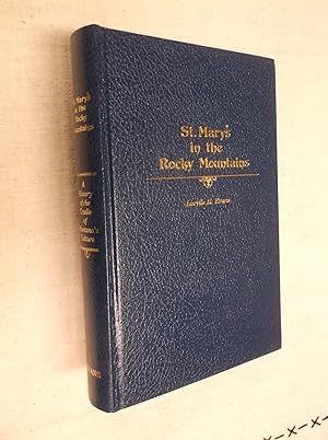 Seller image for St. Mary's in the Rocky Mountains for sale by Barker Books & Vintage